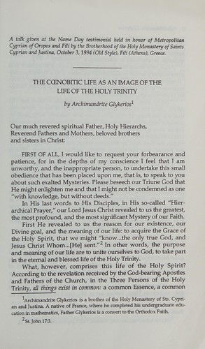 The coenobitic life as an image of the life of the Holy Trinity / by Archimandrite Glykerios ; translated from the Greek by Bishop Chrysostomos of Etna