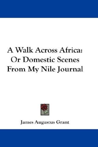 A Walk Across Africa