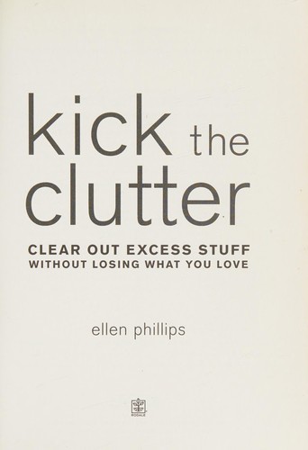 Kick the clutter