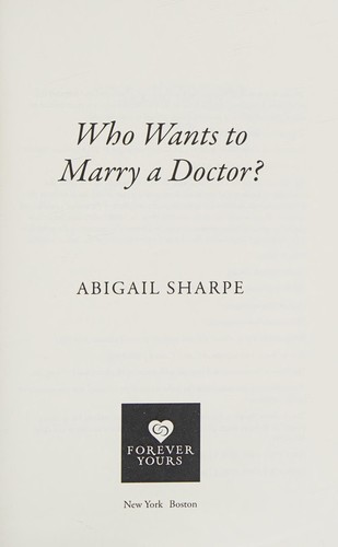 Who Wants to Marry a Doctor?