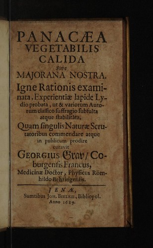 Panacaea vegetabilis calida sive majorana nostra