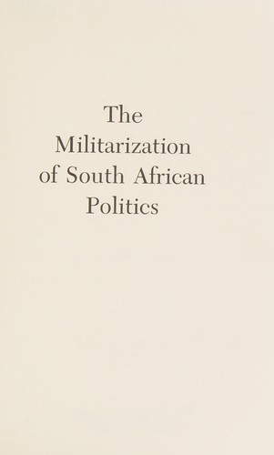 The militarization of South African politics