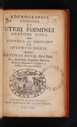 Adenographia curiosa et uteri foeminei anatome nova. Cum epistola ad amicum de inventis novis