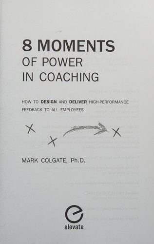 8 Moments of Power in Coaching