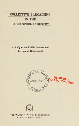 Collective bargaining in the basic steel industry