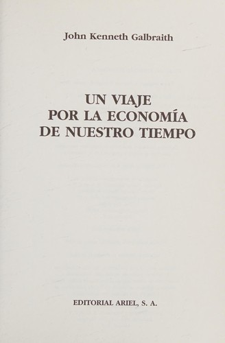 Un viaje por la economía de nuestro tiempo