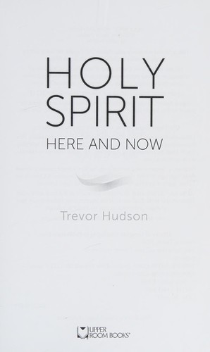 Holy Spirit here and now