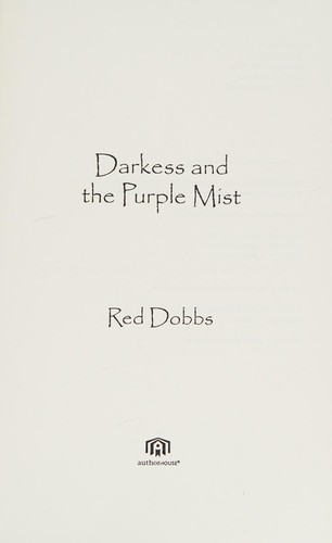 Darkess and the purple mist