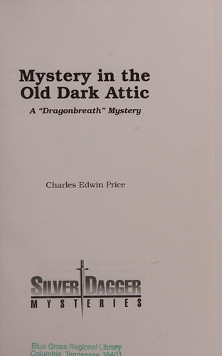Mystery in The Old Dark Attic