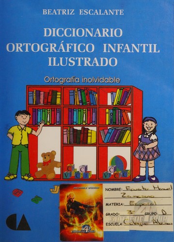 Diccionario ortográfico infantil ilustrado