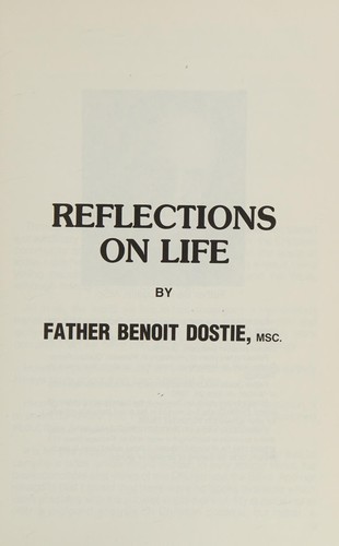 Reflections on life