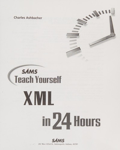 Sams teach yourself XML in 24 hours