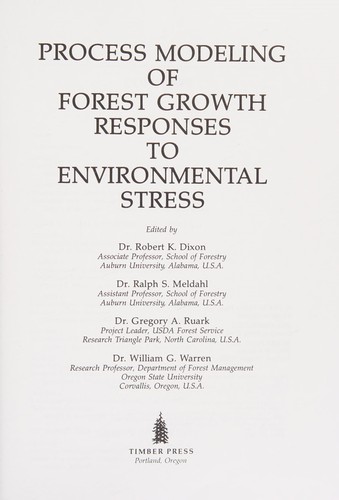 Process modeling of forest growth responses to environmental stress
