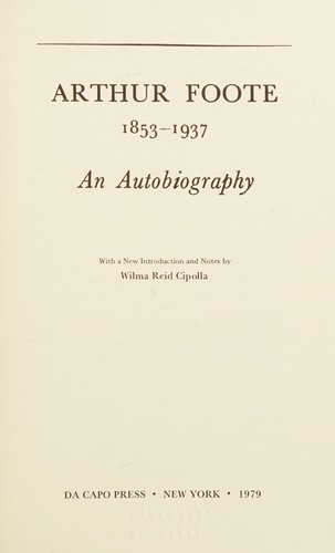 Arthur Foote, 1853-1937