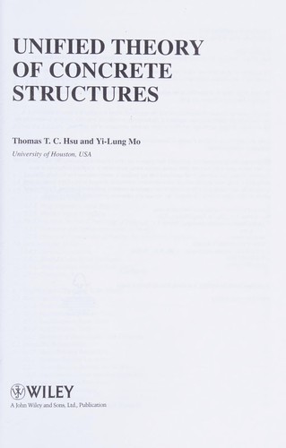 Unified theory of concrete structures
