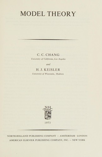 Model Theory (Studies in Logic and the Foundations of Mathematics, Vol 73)