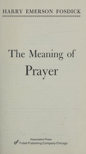 The meaning of prayer
