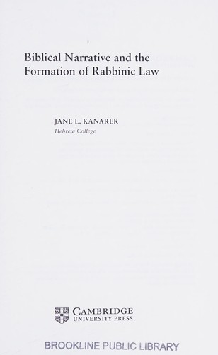 Biblical Narrative and the Formation of Rabbinic Law
