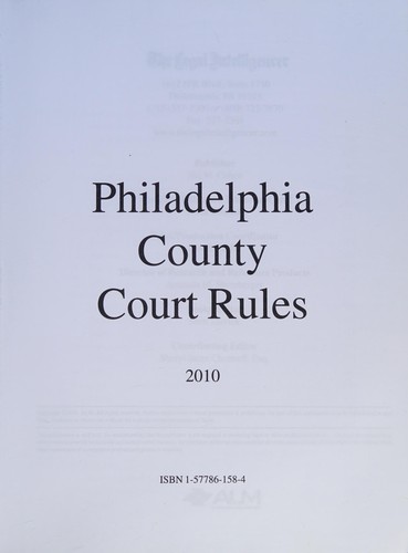 Philadelphia county court rules 2010
