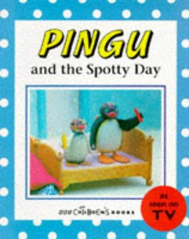 Pingu and the Spotty Day (Pingu)