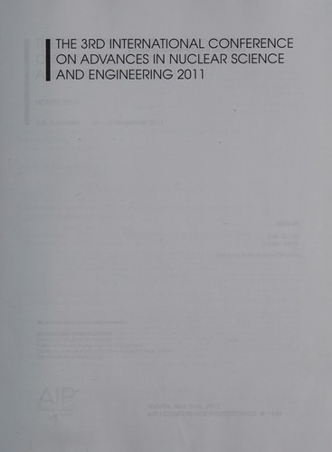 The 3rd International Conference on Advances in Nuclear Science and Engineering 2011 (ICANSE 2011)
