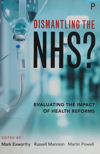 Dismantling the NHS?