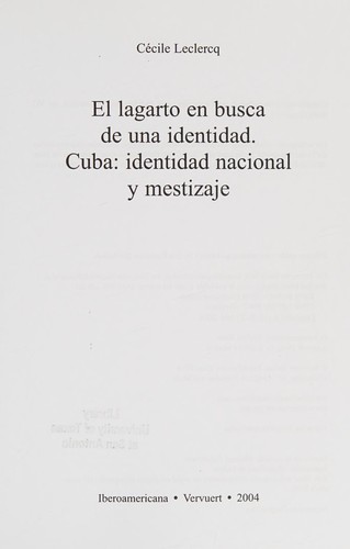 El lagarto en busca de una identidad. Cuba