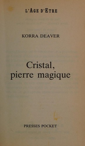 Cristal, pierre magique