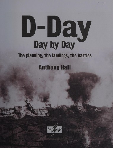 D-Day day by day