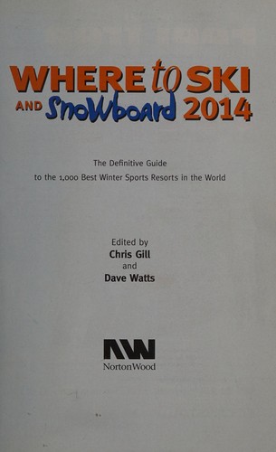 Where to ski and snowboard 2014