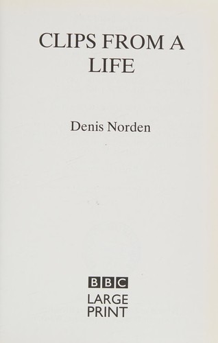 Clips From A Life