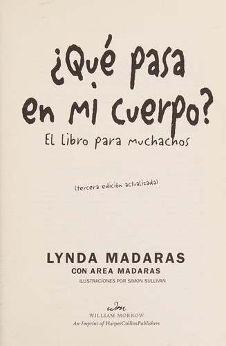 Que pasa en mi cuerpo? El libro para muchachos