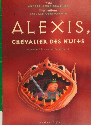 Alexis, chevalier des nuits