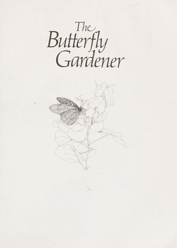 The butterfly gardener