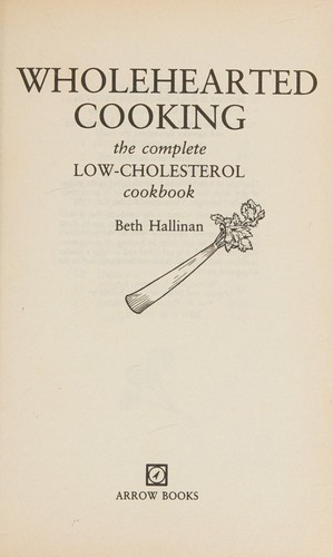 Wholehearted cooking