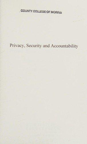 Privacy Security and Accountability