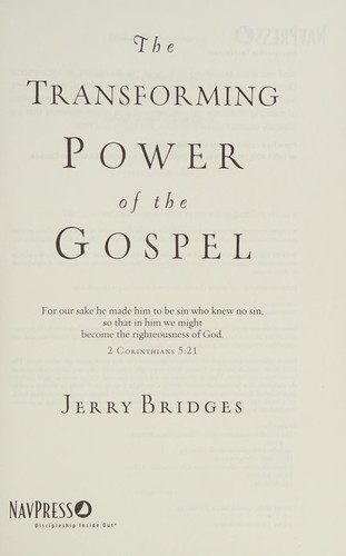 The transforming power of the Gospel