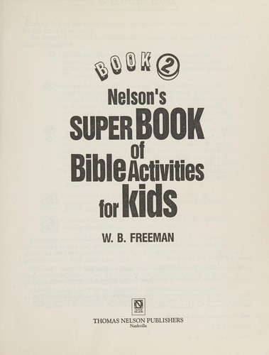 Nelson's Super Book of Bible Activities for Kids, Book 2