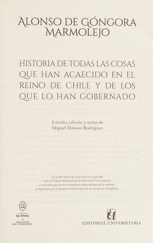 Historia de todas las cosas que han acaecido en el Reino de Chile y de los que lo han gobernado