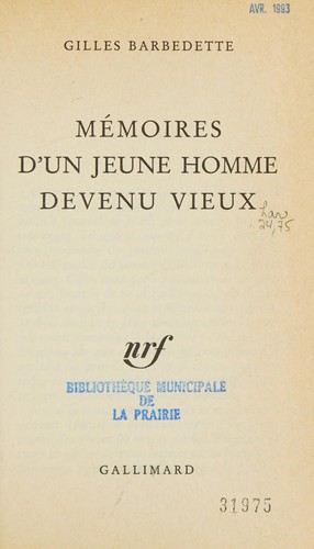Mémoires d'un jeune homme devenu vieux