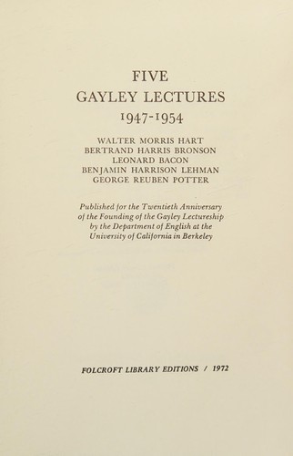 Five Gayley lectures, 1947-1954