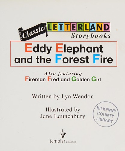 Eddy Elephant and the forest fire