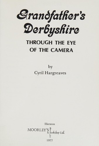 Grandfather's Derbyshire