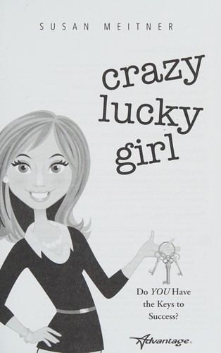 Crazy Lucky Girl