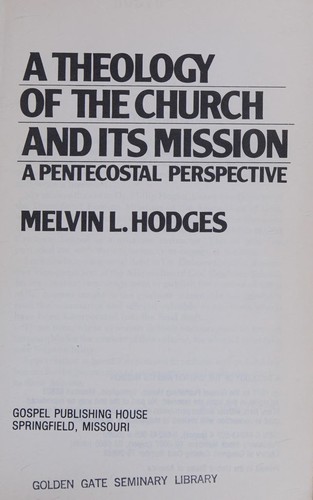 A theology of the church and its mission