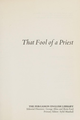 That fool of a priest