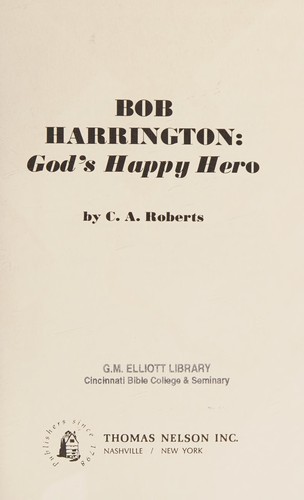 Bob Harrington: God's happy hero