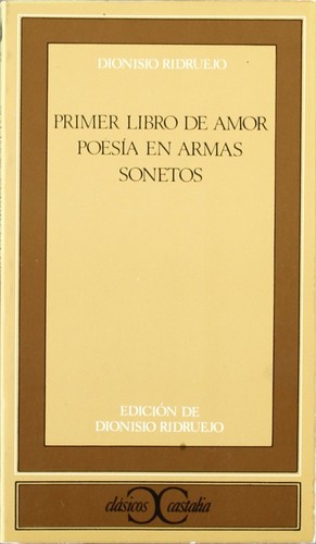 Primer libro de amor / Poesía en armas / Sonetos