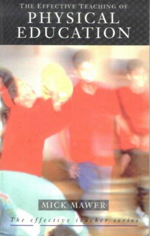 The effective teaching of physical education