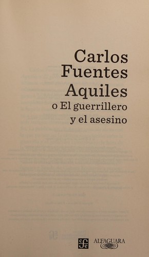 Aquiles o El guerrillero y el asesino